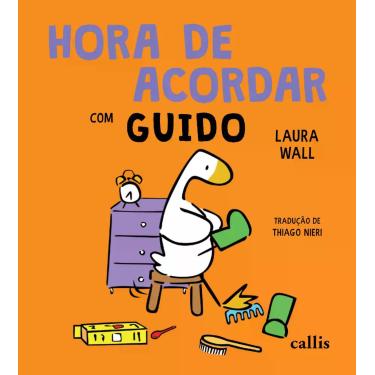 Imagem de Livro - Hora de acordar com Guido - Capa Almofadada