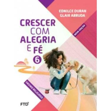 Imagem de Cj crescer com alegria e fe - 6 ano - aluno - FTD