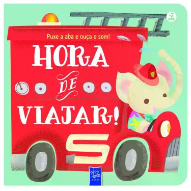 Imagem de Livro - Puxe a aba e ouça o som: Hora de viajar!