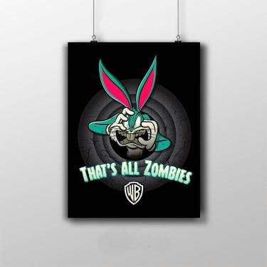 Imagem de Placa Decorativa That's all zombies Warner Bros - nerdecs