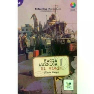Imagem de Hacia América 1 - El Viaje - Juvenil. ES - Nível A1 - Libro Con Descar