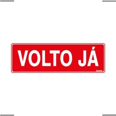 Imagem de Acesso Placa De Sinalização Volto Já 30x10 Ekomunike - P-26/1 F9e