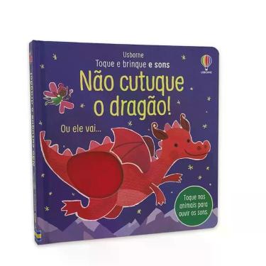 Imagem de Livro - Não Cutuque O Dragão!: Toque E Brinque E Sons