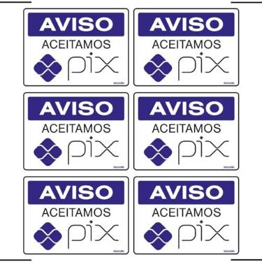 Imagem de Combo 6 Placas De Sinalização Aviso Aceitamos Pix 20x15 Ekomunike - P-32/3 F9e