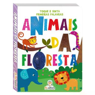 Imagem de Toque E Sinta Primeiras Palavras - Animais Da Floresta - Blu Editora