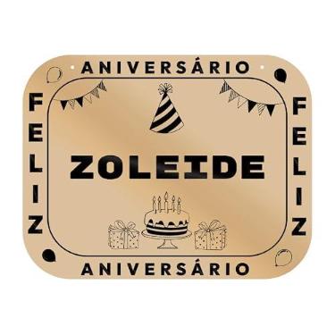 Imagem de Placa Feliz Aniversário Zoleide em MDF, 19x14 cm, com 2 Furos para Pendurar