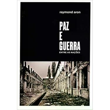 Imagem de Paz e guerra entre as nacoes                    01 - UNB, 3