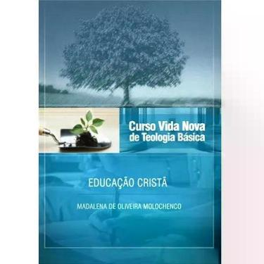 Imagem de Educação Cristã   Vol , 8  Curso Vida Nova de Teologia Básica - Editor