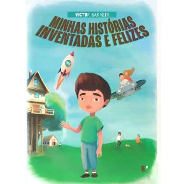 Imagem de Minhas histórias inventadas e felizes - EV PUBLICAÇÕES *