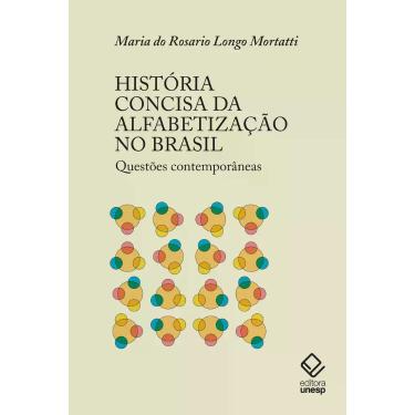 Imagem de Livro - História concisa da alfabetização no Brasil