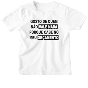 Imagem de Camiseta Infantil Gosto de quem nao vale nada - Alearts, 16