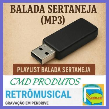 Imagem de Pen drive 8gb com Músicas = Balada Sertaneja (Playlist em Ordem Alfabé