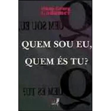 Imagem de Quem sou eu, quem es tu - EDUERJ