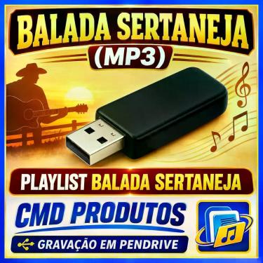 Imagem de Pen drive 8gb com Músicas Balada Sertaneja mp3 - CMD PRODUTOS