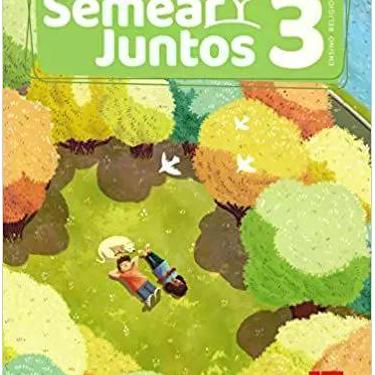 Imagem de Semear Juntos - Ensino Religioso - 3º Ano - EDICOES SM