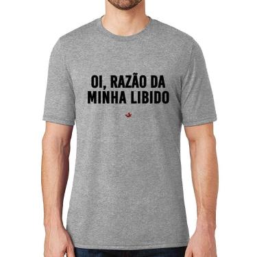 Imagem de Camiseta Oi razão da minha libido - Foca na Moda, Cinza, G