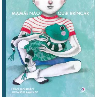 Imagem de Livro - Mamãe não quer brincar - Ciranda Cultural