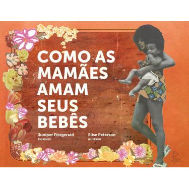 Imagem de Livro - Como as mamães amam seus bebês