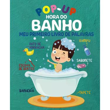 Imagem de Livro - Hora do Banho Meu Primeiro Livro de Palavras - Pop-Up