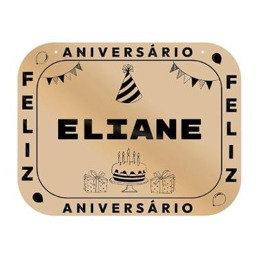 Imagem de Placa Feliz Aniversário Eliane em MDF, 19x14 cm, com 2 Furos para Pendurar